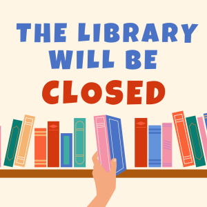 The Library will be closed.