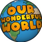 Our Wonderful World